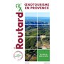 Guide du Routard Oenotourisme en Provence