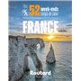 Nos 52 week-ends coups de coeur en France