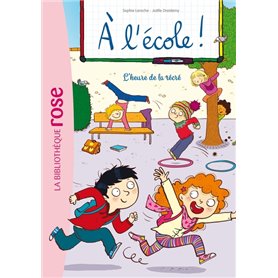 A l'école ! 03 - L'heure de la récré