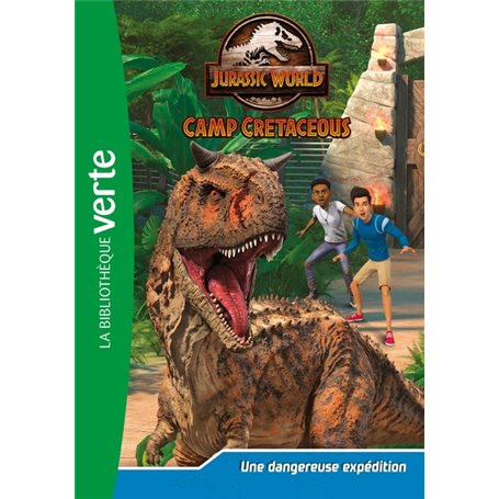 Jurassic World, la colo du crétacé 02 - Une dangereuse expédition