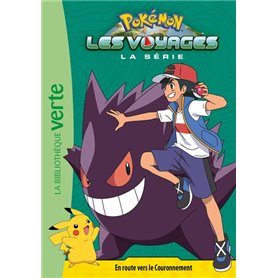 Pokémon Les Voyages 08 - En route vers le Couronnement