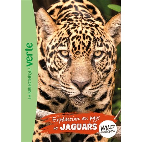 Wild Immersion 09 - Expédition au pays des jaguars