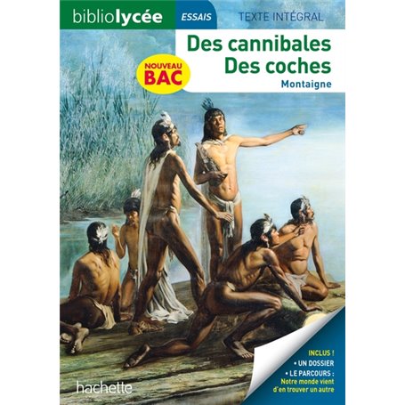 BiblioLycée - Des cannibales / Des coches, Montaigne