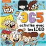 Bienvenue chez les Loud - 365 Activités