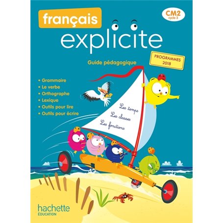 Français Explicite CM2 - Guide pédagogique - Ed. 2021