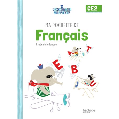 Ma pochette de français CE2 - Les Pochettes Ateliers - Pochette élève - Ed. 2021