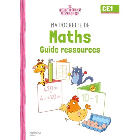 Ma pochette de maths CE1 - Les Pochettes Ateliers - Guide ressources - Ed. 2021