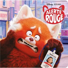 ALERTE ROUGE - Monde Enchanté - L'histoire du film - Disney Pixar