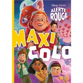 ALERTE ROUGE - Maxi Colo - Disney Pixar