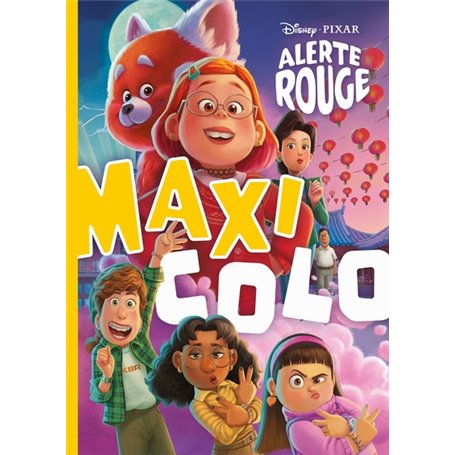 ALERTE ROUGE - Maxi Colo - Disney Pixar