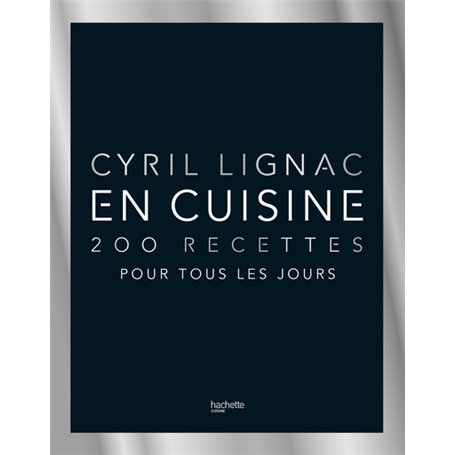 En cuisine - 200 recettes pour tous les jours