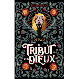 Le Tribut des Dieux - Octavia