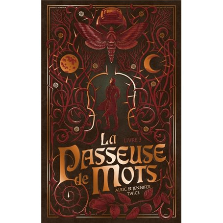 La Passeuse de Mots - Tome 3 - La mémoire de la lune