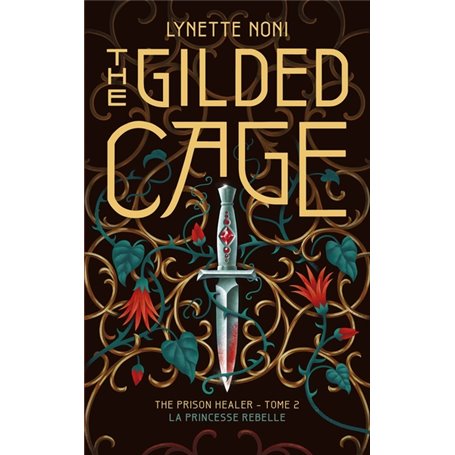 The Prison Healer - tome 2 - The Gilded Cage