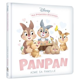 DISNEY - Mes Premières Histoires - Panpan aime sa famille