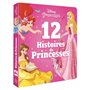 DISNEY PRINCESSES - 12 histoires