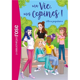 Ma vie, mes copines 22 - Ultra populaire