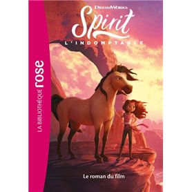 Spirit : l'indomptable - Le roman du film