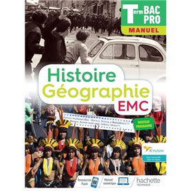 Histoire-Géographie terminale Bac Pro - livre élève -  Éd. 2021