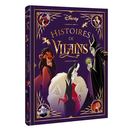 DISNEY - Les Chefs-d'oeuvre - Histoires de Vilains