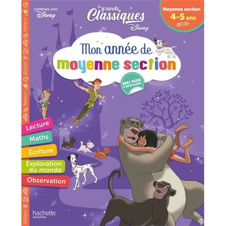 Disney - Les grands classiques - Mon année de Moyenne Section (4-5 ans)