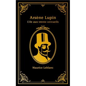 Arsène Lupin - L'île aux trente cercueils