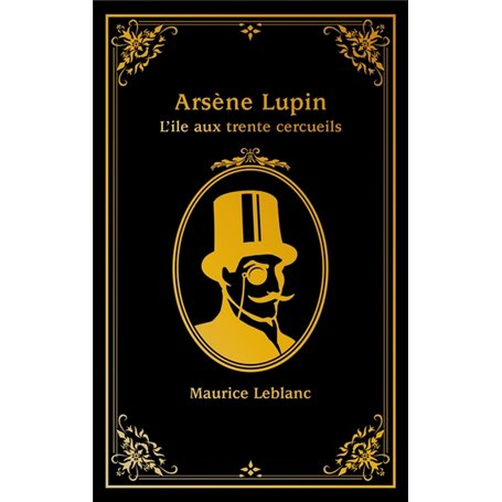 Arsène Lupin - L'île aux trente cercueils