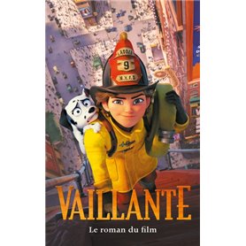 Vaillante - Le roman du film