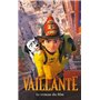 Vaillante - Le roman du film