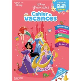 Disney - Princesses - J'entre en Petite Section - Cahier de vacances 2023