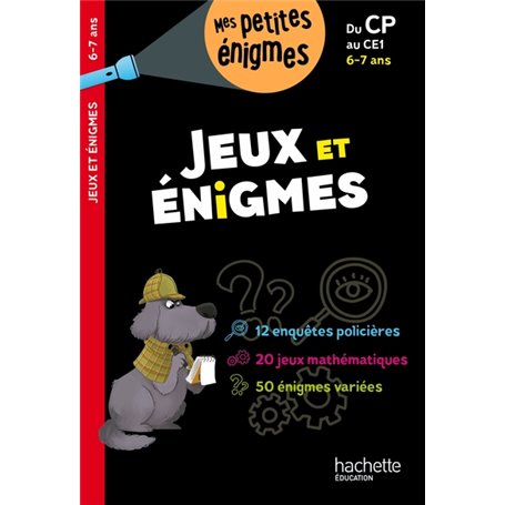 Jeux et énigmes Du CP au CE1 - Cahier de vacances 2023