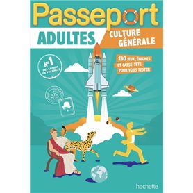 Passeport Adultes Culture générale - Cahier de vacances 2023