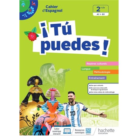 ¡Tú Puedes! Espagnol 2de - Cahier élève - Ed. 2023