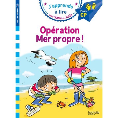 Sami et Julie CP Niveau 3 : Opération mer propre !