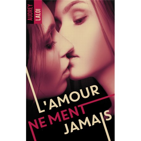 L'amour ne ment jamais