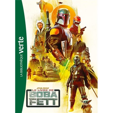 Star Wars Le livre de Boba Fett XXL