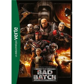 Star Wars The Bad Batch - Le roman de la série XXL