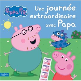 Peppa Pig - Une journée extraordinaire avec Papa