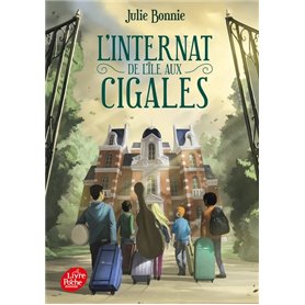 L'internat de l'île aux cigales - Tome 1