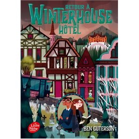 Retour à Winterhouse Hôtel - Tome 2