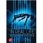 In Real Life - Tome 1