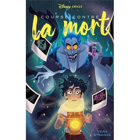 Disney Chills - Tome 5 - Course contre la mort