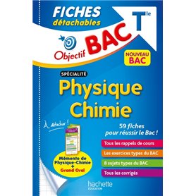 Objectif BAC Fiches détachables Spécialité PHYSIQUE CHIMIE TLE