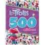 Trolls - 500 stickers