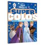 LA REINE DES NEIGES - Super Colos - Disney