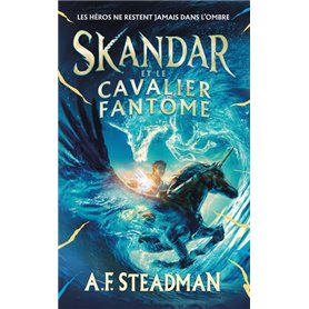 Skandar et le cavalier fantôme - tome 2