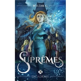 Les Suprêmes - Tome 1 - L'Académie