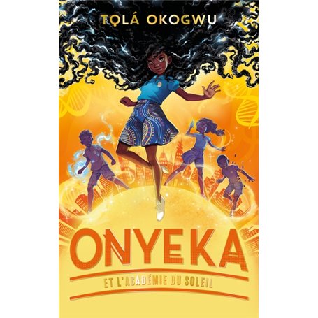 Onyeka et l'Académie du soleil - Tome 1