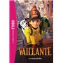 Vaillante - Le roman du film