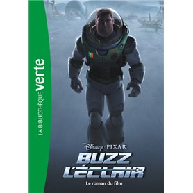 Bibliothèque Disney - Buzz l'Éclair - Le roman du film